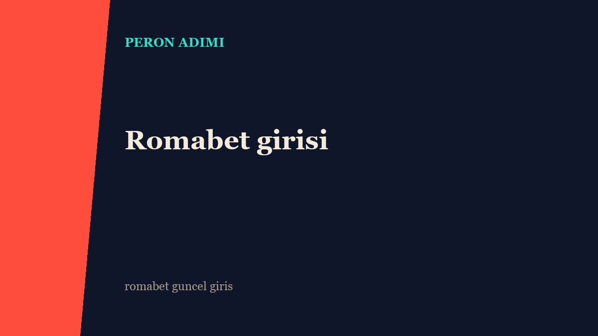 Romabet girişi adımları
